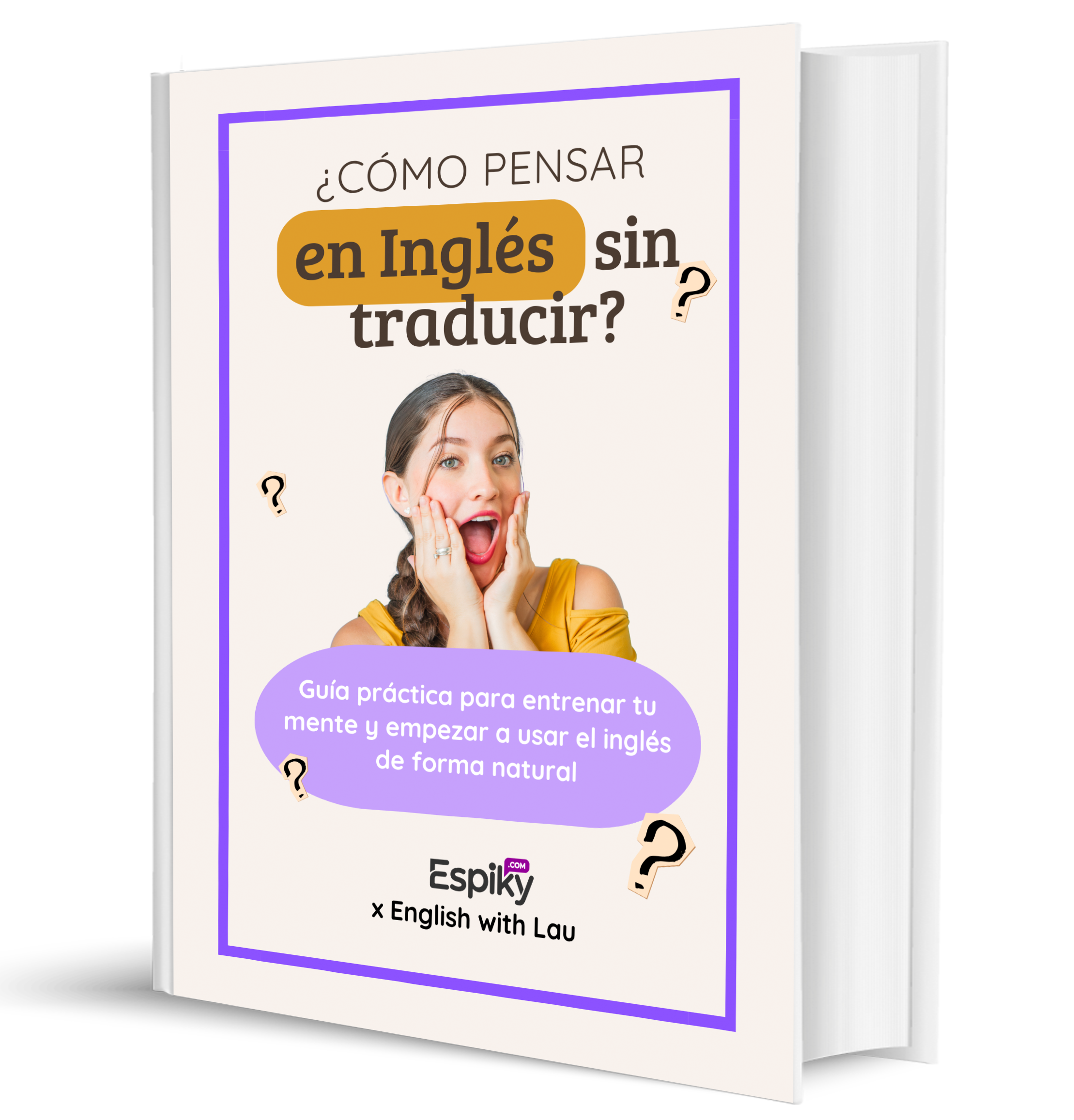 Portada del ebook ¿Cómo pensar en inglés sin traducir?